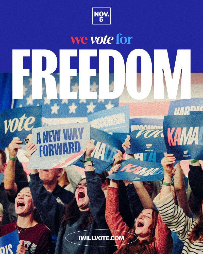 A political sign that says "Nov 5 we vote for FREEDOM" with a link to iwillvote.com. The image shows supporters of Kamala Harris.