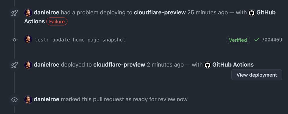 a GitHub screenshot showing this warning:

"danielroe had a problem deploying to cloudflare-preview 25 minutes ago"

There's a 'Failure' badge to the right of that.

Below it is a new commit: 'test: update home page snapshot'

Then below that the text:

'danielroe deployed to cloudflare-preview 2 minutes ago'

There's a 'View Deployment' button.

Below that:

'danielroe marked this pull request as ready for review now'