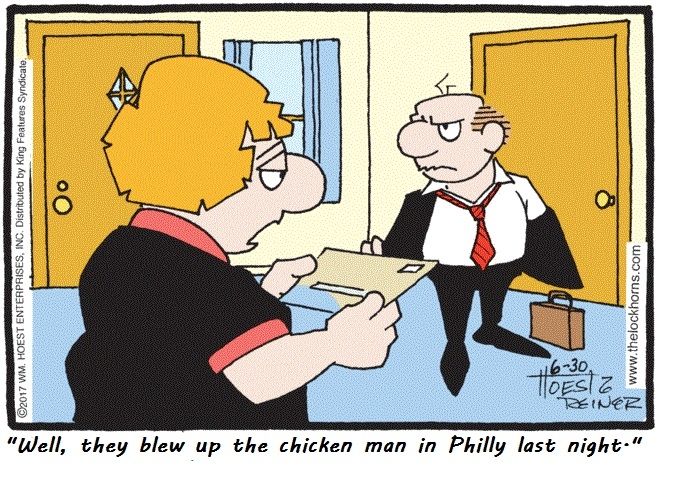 Lockhorns comic of the wife looking at a letter while the husband standing by the door looking angry. She says "well they blew up the chicken man in Philly last night."