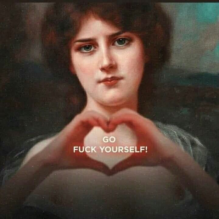 Go fuck yourself 