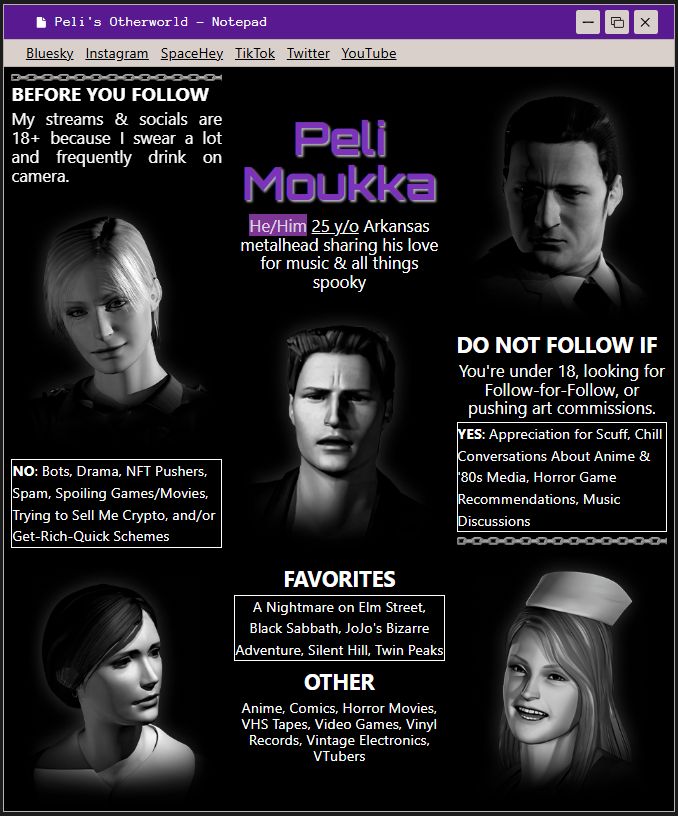 A screenshot of a custom Carrd page designed to look like a Windows Notepad application with a Silent Hill theme, featuring social media links and personal information about me (Peli Moukka)