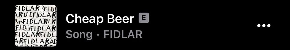 Song selection on Apple Music for the song “Cheap Beer” by FIDLAR