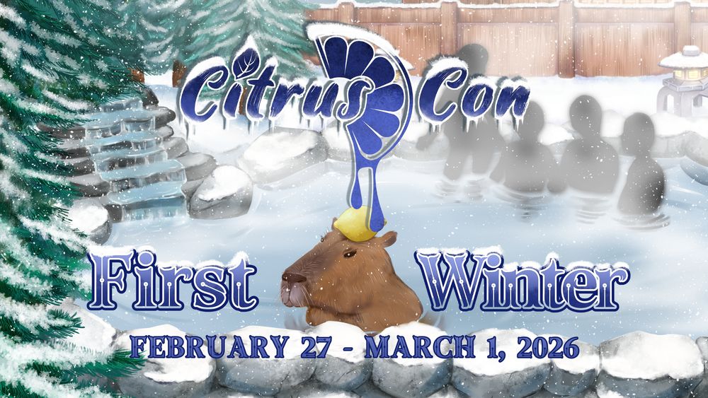 Illustration of a snowy, outdoor onsen with a capybara at the front. The capybara has a lemon on its head, and there are four shadowy figures looming in the mist-covered back of the onsen. Blue text covered in snow reads 'Citrus Con First Winter February 27-March 1, 2026.'