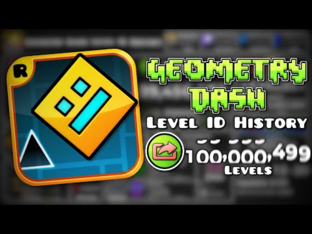 Geometry Dash: Level ID History (2013-2025)