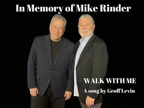 Walk With Me - a song in memory of Mike Rinder