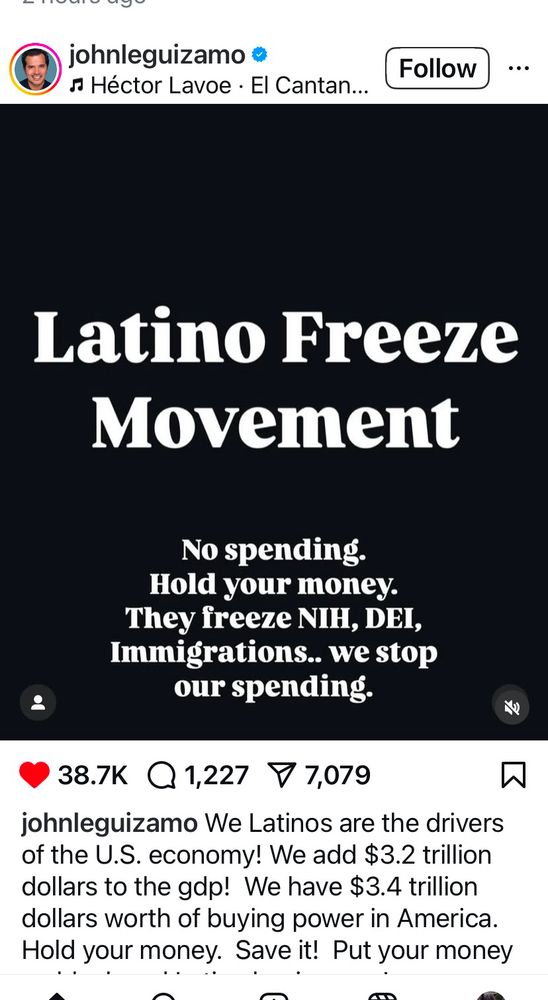 Post from John Leguizamo for Latinos to halt spending until NIH DEI shutdown and Immigrations get turned back to what they were
