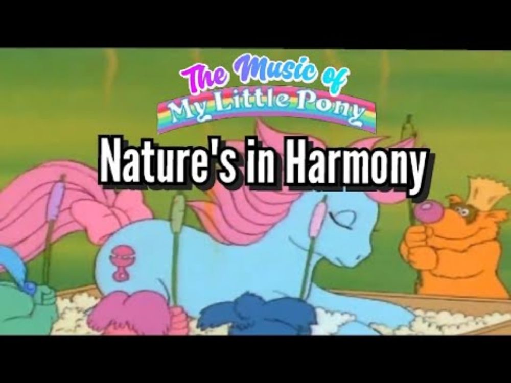 The Music of MLP  - Nature's In Harmony