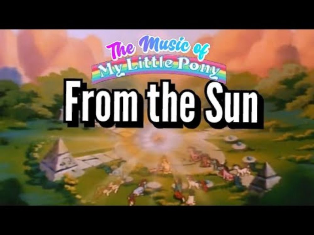 The Music of MLP - From The Sun