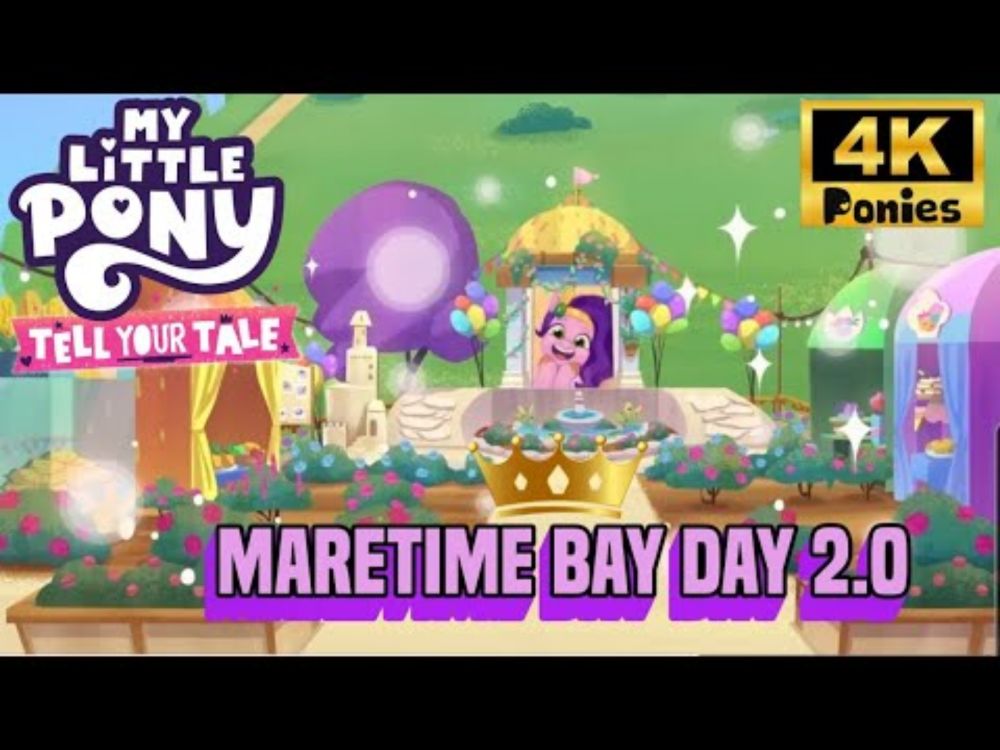 My Little Pony  Tell Your Tale 🦄 : MARETIME BAY DAY 2.0