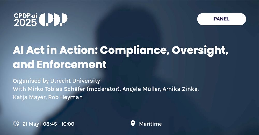 "AI Act in Action: Compliance, Oversight, and Enforcement"

As the EU’s Artificial Intelligence Act (AI Act) approaches implementation, we discuss how this landmark legislation will be effectively upheld in practice and through enforcement. This panel will explore the practices for compliance and critical steps needed to ensure that the AI Act goes from a legislative framework into a practical tool for governing AI use across Europe. We will focus on practical solutions and key mechanisms for ensuring compliance: practices for compliances, the role of oversight bodies and supervisory authorities in monitoring AI systems, to the contributions of NGOs and civil society in holding organizations accountable, and the challenges policymakers face in translating regulation into actionable enforcement on the ground. Arguing against the notion of trickle-down policy, the panel will highlight the collective efforts necessary to transform the AI Act into an impactful and enforceable reality.

Questions to be answered:
- How to translate policy into action?
- What is the role of journalism and media in holding AI systems accountable?
- What are best practices for complying with AI Act?
- Is the AI Act sufficient or can and must we do better?
 
Organised by Utrecht University with Mirko Tobias Schäfer (moderator), Angela Müller, Arnika Zinke, Katja Mayer, Rob Heyman