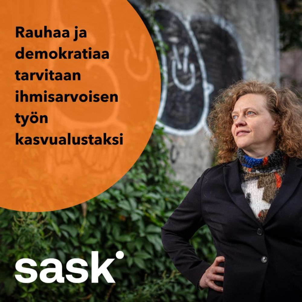 Rauhaa ja demokratiaa tarvitaan ihmisarvoisen työn kasvualustaksi