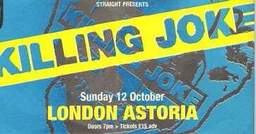 killing joke ticket, astoria, london, 12th october 1993