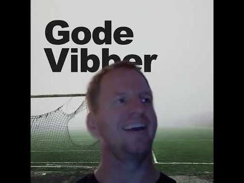 Gode Vibber TV: Episode 1. Geir Ellefsen. Norges fotballforbund. Og norske medier.