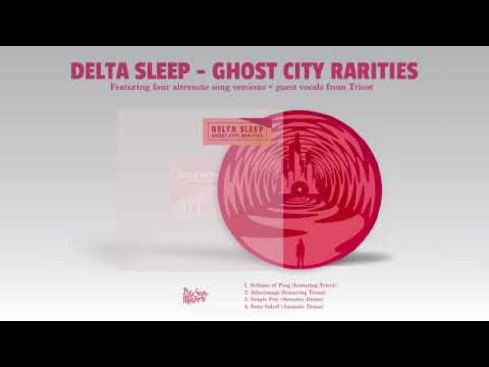 Delta Sleep - Sultans of Ping (featuring Tricot)