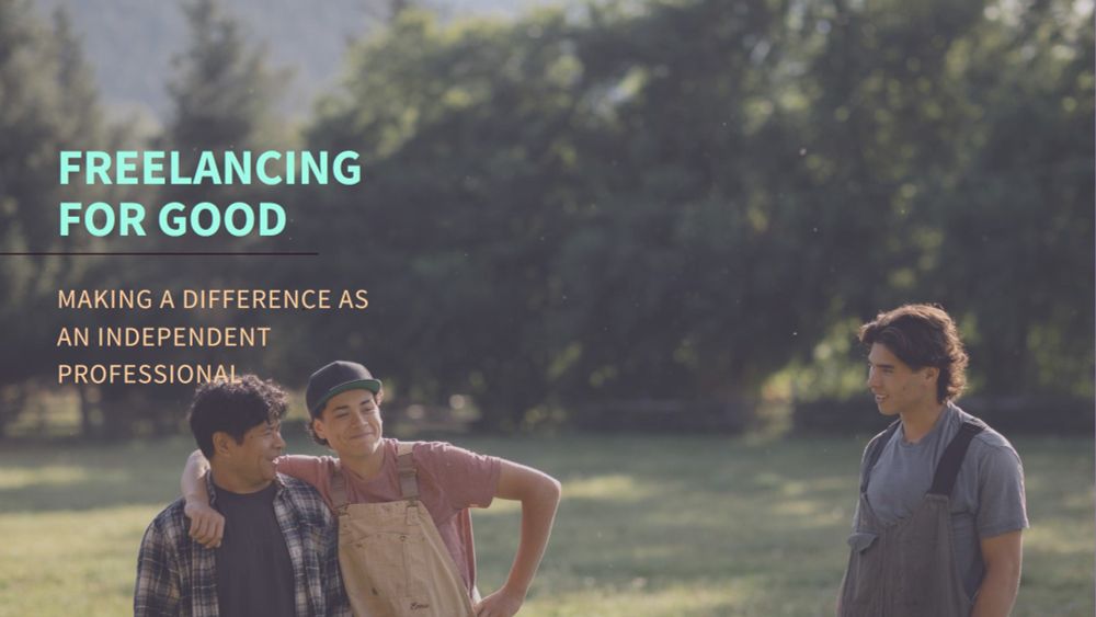 Freelancing for Good: How Independent Professionals Can Make a Difference