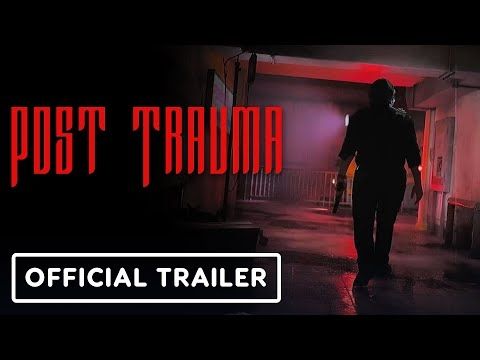 Post Trauma - Official New Release Date Reveal Trailer