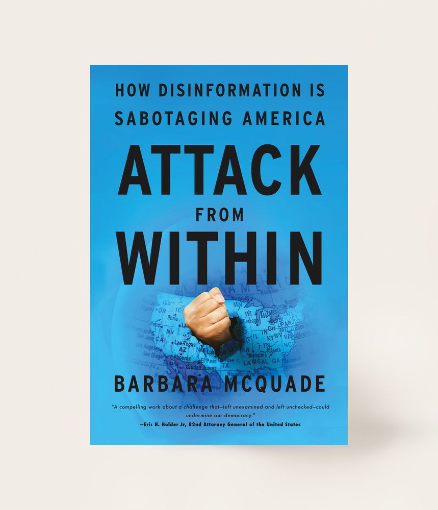 Attack from Within by Barbara McQuade is an urgent, comprehensive explanation of the ways disinformation is impacting democracy, and practical solutions that can be pursued to strengthen the public,…