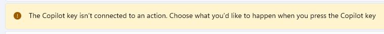 Screenshot of a Windows 11 system setting that says "The Copilot key isn't connected to an action. Choose what you'd like to happen when you press the Copilot key"