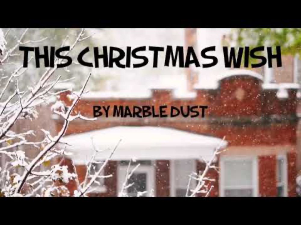 Marble Dust - This Christmas Wish