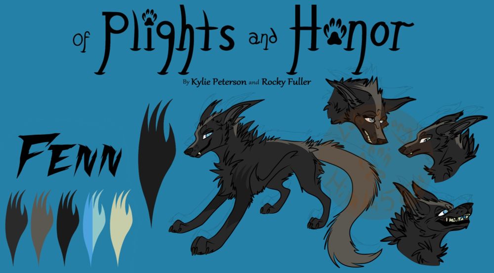 A reference sheet of a feral wolf character. Text at the top reads "Of Plights and Honor by Kylie Peterson and Rocky Fuller." Text on the right says "Fenn" - the character's name.