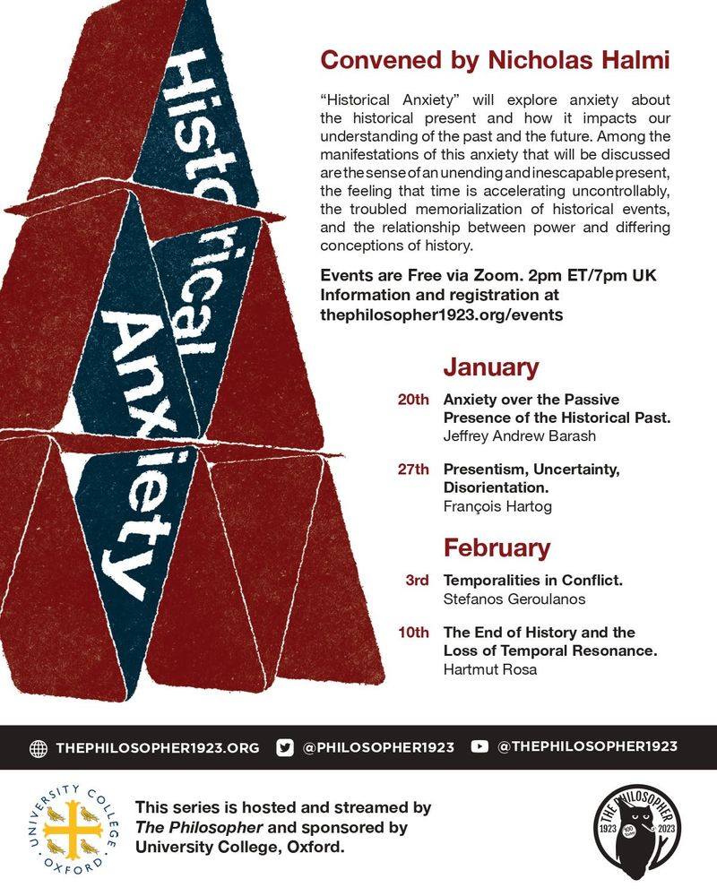 “Historical Anxiety” is an online series convened by Nicholas Halmi. It will explore anxiety about the historical present and how it impacts our understanding of the past and the future. 

https://www.thephilosopher1923.org/events