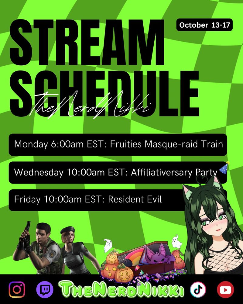 Stream schedule:
Monday 6:00am est: Fruities masquerade raid train
Wednesday 10:00am est: Affiliate anniversary party
Friday 10:00am est: Resident Evil

Game art of Chris Redfield and Jill Valentine. Promo art for Fruties Raid train by ChonkWitch. TheNerdNikki vtube model by Misu Murasaki.