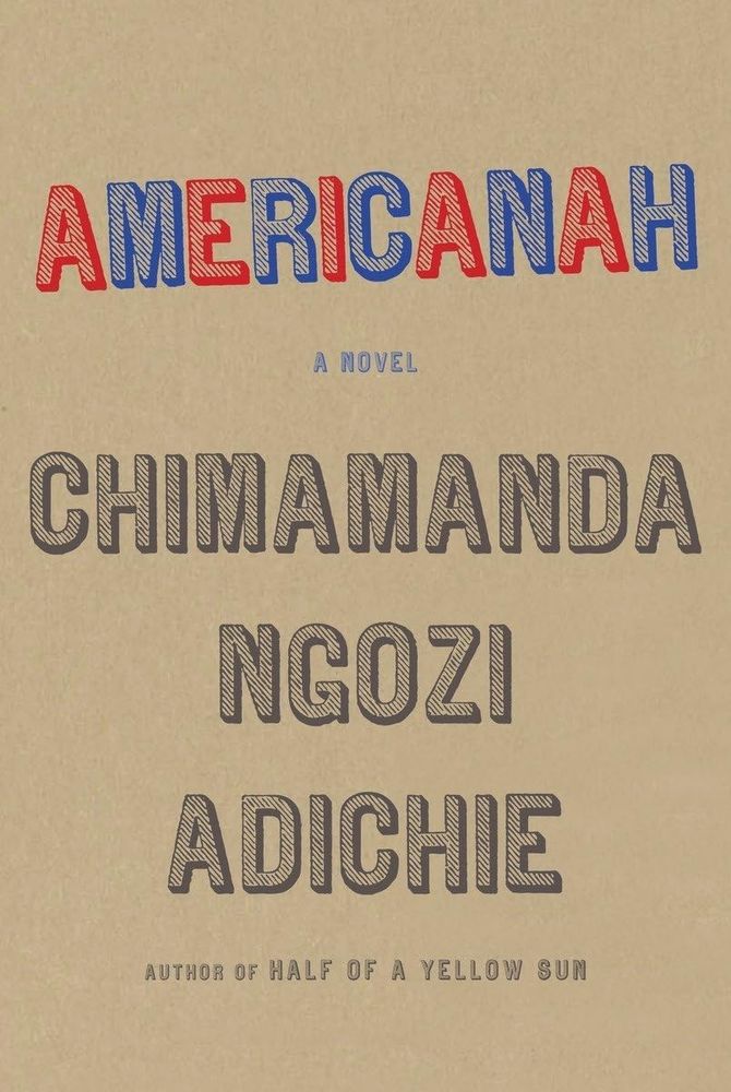 Americanah by Chimamandah Ngozi Adichie book cover