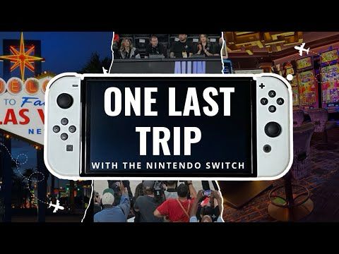 One Last Trip With the Nintendo Switch…Before the Switch 2 Drops!