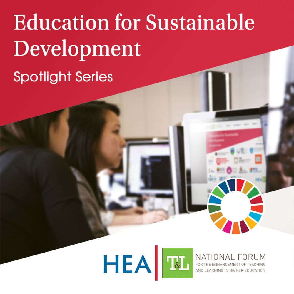 Promotional graphic for the 'Education for Sustainable Development Spotlight Series.' Below the title, photograph of two individuals working on desktop computers in an educational setting. The bottom part features logos, including the HEA and the National Forum for the Enhancement of Teaching and Learning in Higher Education, and the UN Sustainable Development Goals logo.