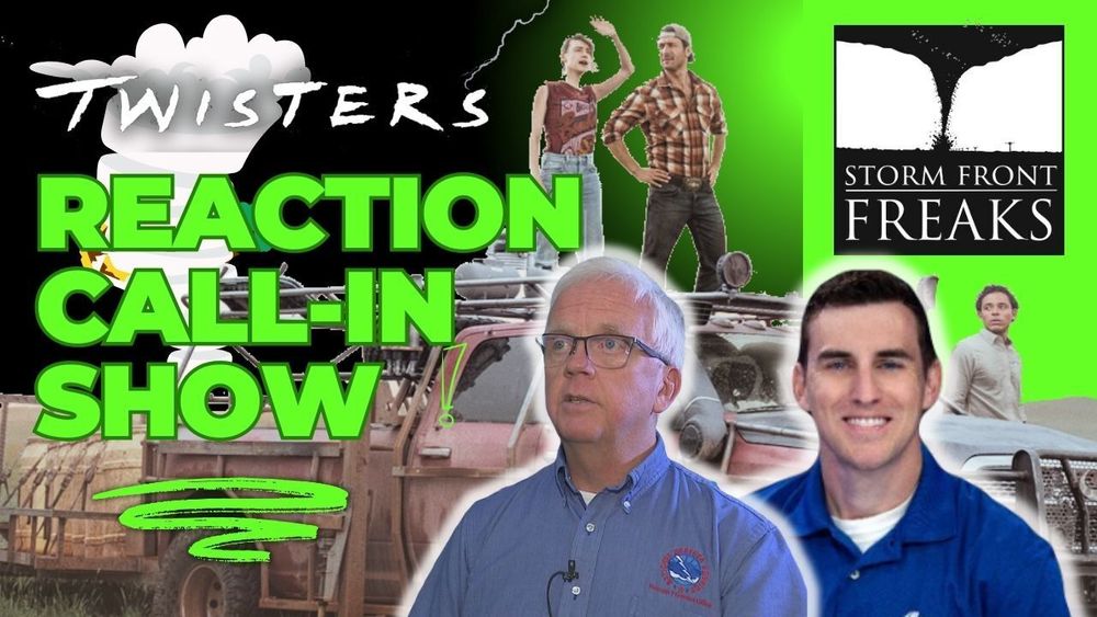 PODCAST REPLAY...It's time to share our reactions to the TWISTERS movie with film guests Rick Smith and Conner Tune and you're call in reviews.  Search "Storm Front Freaks 214" on YouTube or your audio podcast app.