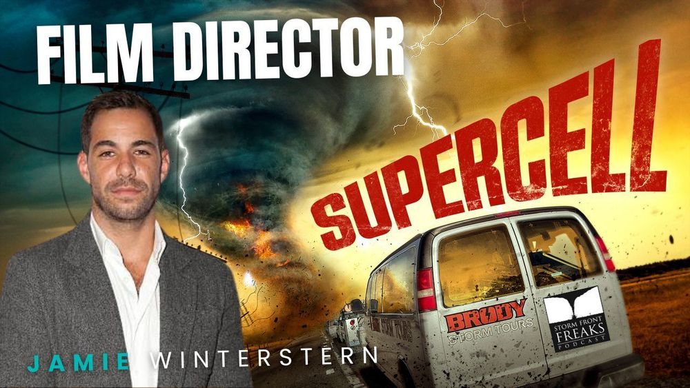 PODCAST REPLAY...SUPERCELL Film Director Jamie Winterstern premiers his movie with The Freaks!  Search "Storm Front Freaks 179" on YouTube or your audio podcast app.