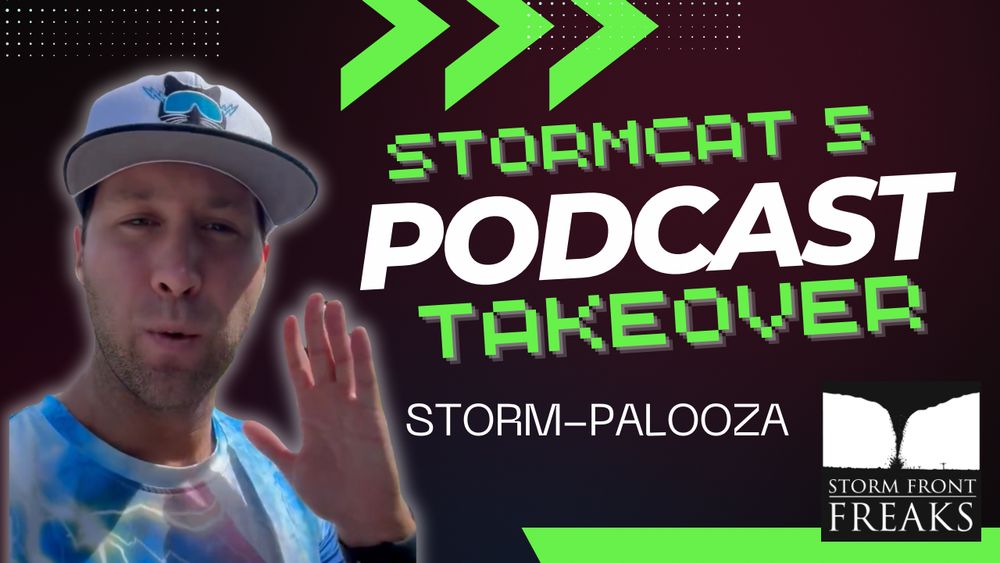 PODCAST REPLAY...This podcast takeover had Brady (aka StormCat5) doing the show the only way STORMCAT5 can.  Search "Storm Front Freaks 221" on YouTube or your audio podcast app.