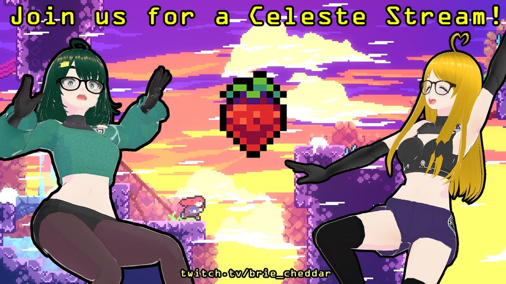 Accouncement for a Celeste stream at https://www.twitch.tv/brie_cheddar, featuring Brie and Asia falling down with a big pixel strawberry between them.