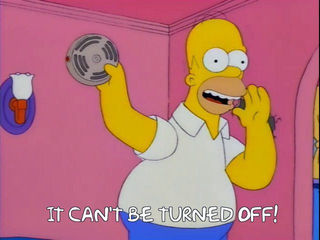 Homer, holding an alarm in this hand: It can't be turned off! 