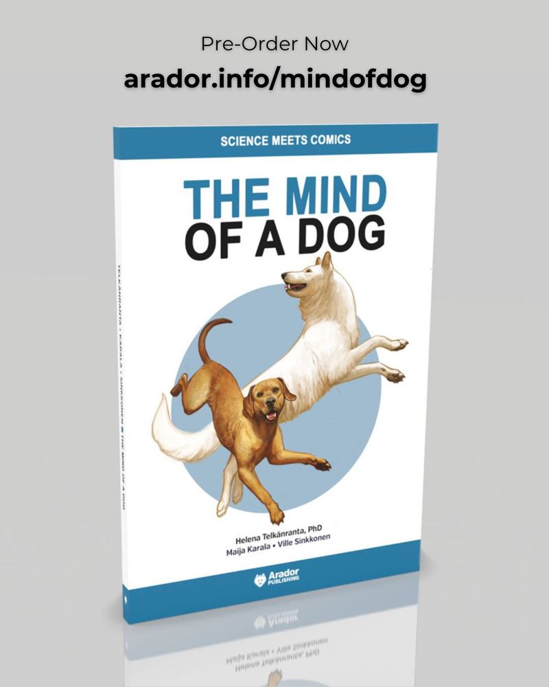 Image of a book titled "The Mind of a Dog" with a blue-and-white cover featuring two playfully leaping dogs, one a golden Labrador retriever, the other a white mixed breed dog. On the top of the image, there's a text: Pre-order now - arador.info/mindofdog