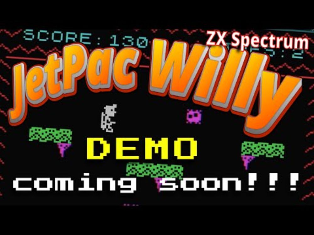 JetPac Willy - DEMO coming soon!!! - ZX Spectrum - Sinclair BASIC game development.