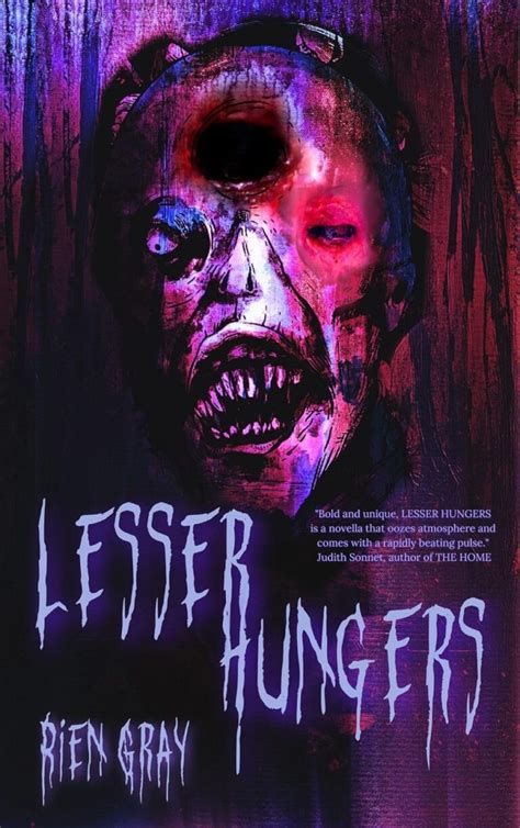 Cover for the book Lesser Hungers by Rien Gray. A palette of purples, blues, pinks and reds are used to accent an illustration of a distorted human face in the middle. It has a gaping hole in its forehead, an enlarged eye on one side and an unnaturally narrow eye on the other. The nose is cut away, and the mouth is open with too many sharp teeth and dark gums