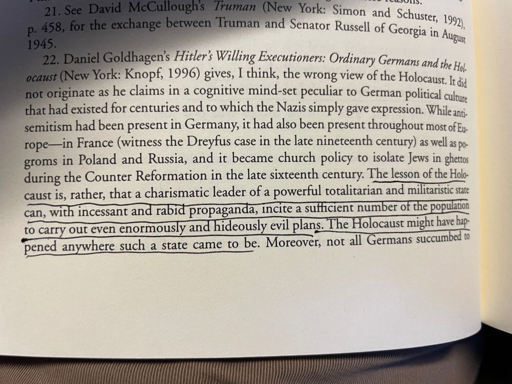 A photo of a passage from Rawls' Law of Peoples, with the underlined passage reading: "The lesson of the Holocaust is, rather, that a charismatic leader of a powerful totalitarian and militaristic state can, with incessant and rabid propaganda, incite a sufficient number of the population to carry out even enormously and hideously evil plans. The Holocaust might have happened anywhere such a state came to be."