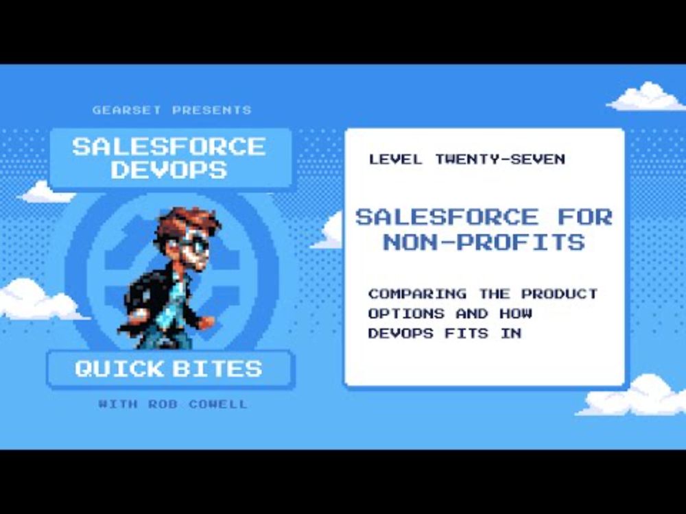 DevOps Quick Bites - Salesforce for Non-Profits