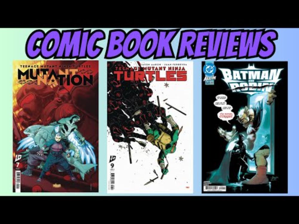 Ninja Turtles On Fire!! - Comic Reviews - Episode 79