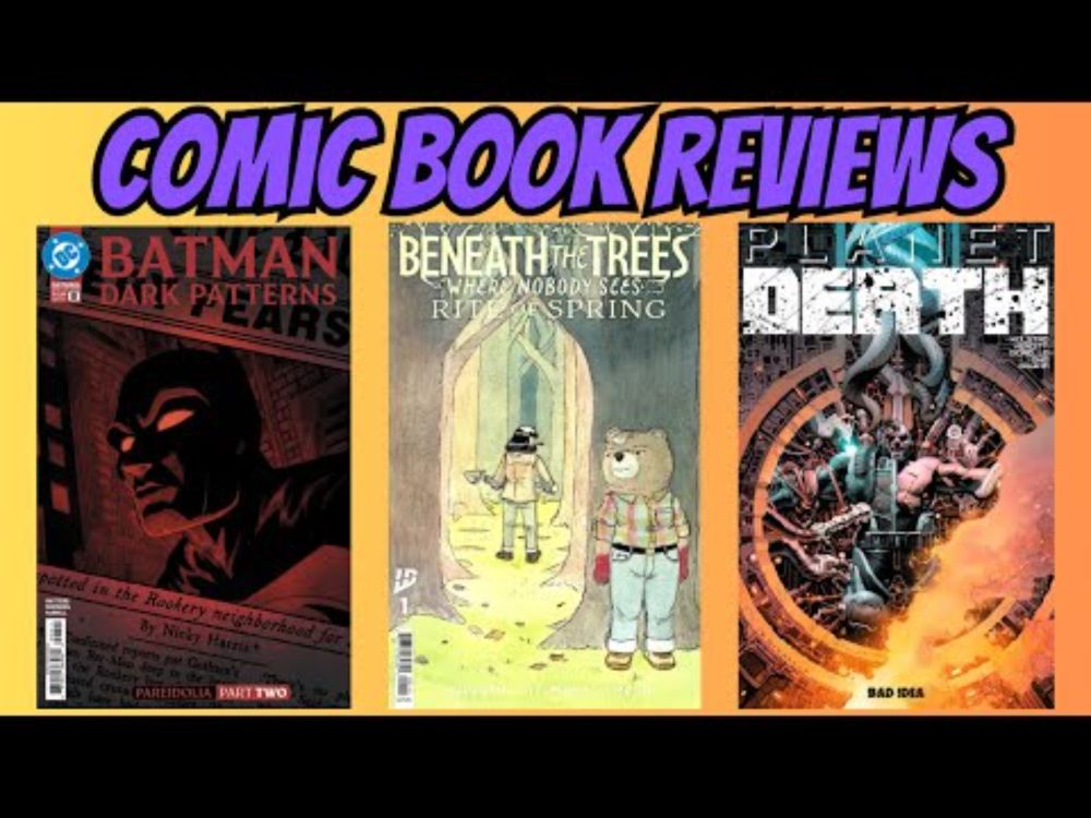 Beneath The Trees RETURNS!!! - Comic Reviews - Episode 83
