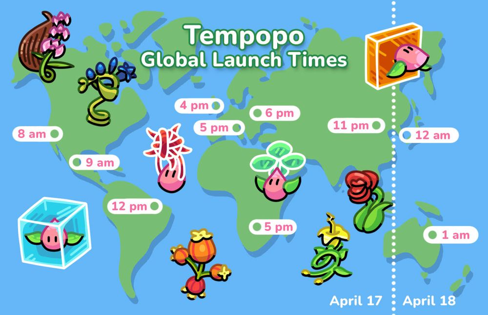 Tempopo Global Launch times - a world map with different time zones illustrated. 
April 17 - 8am Los Angeles, 9am Mexico, 12pm Brazil, 4pm UK, 5pm Europe and Africa, 6pm Eastern Europe, 11pm China
April 18 - 12am Korea and Japan, 1am Brisbane