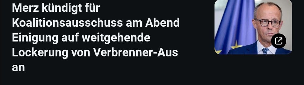 Schlagzeile:
Merz kündigt für Koalitionsausschuss am Abend Einigung auf weitgehende Lockerungen von Verbrenner-Aus an