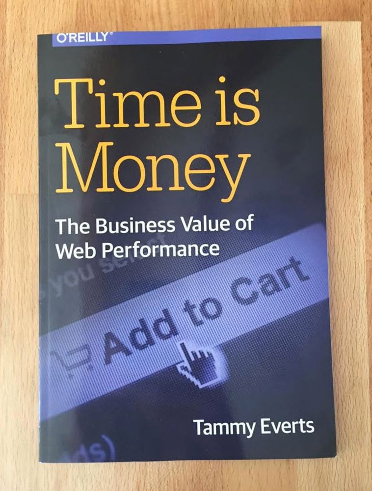 A blue book cover. The title of the book is Time is Money: The Business Value of Web Performance". The author is Tammy Everts.