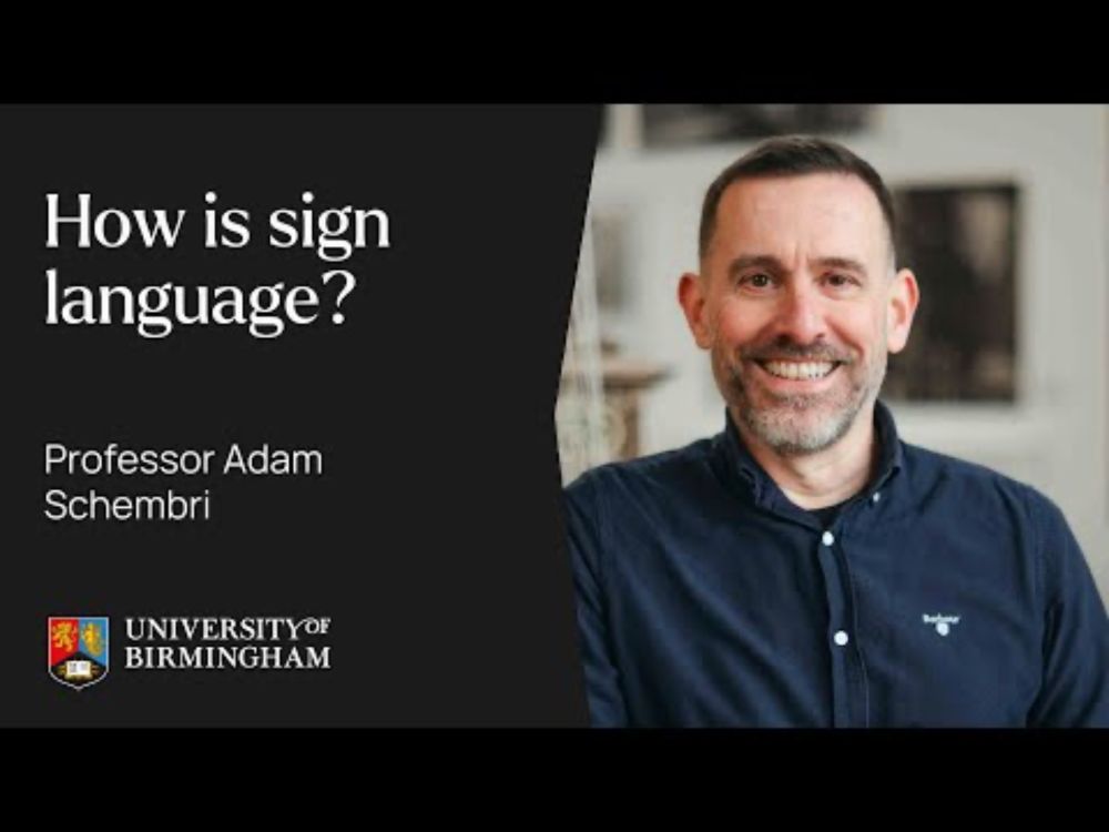 Professor Adam Schembri on "How is sign language?" | Inaugural lecture | University of Birmingham