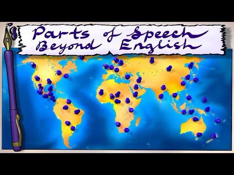Parts of speech English doesn't have, but these languages do!