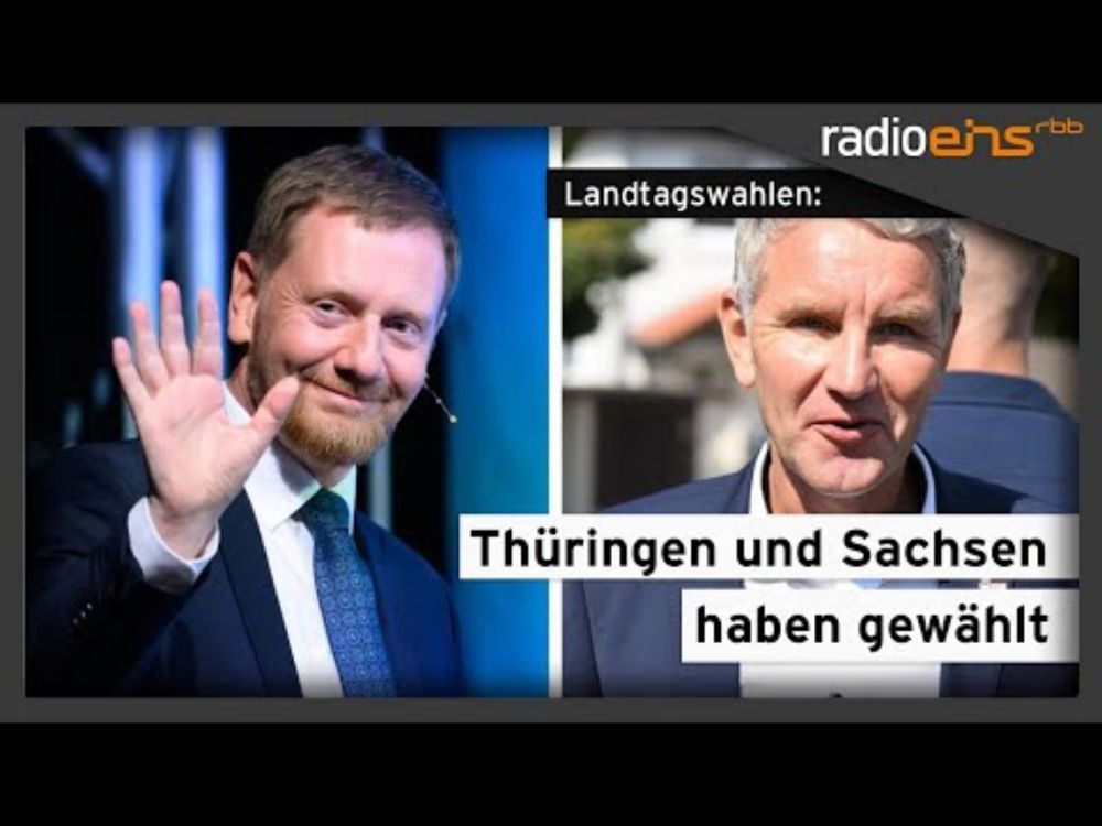 Thüringen und Sachsen haben gewählt: Und nun? – Der Wochenstartkommentar