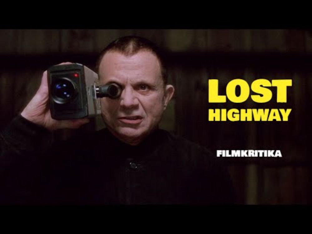 Lost Highway - Útvesztőben. Filmkritika.
