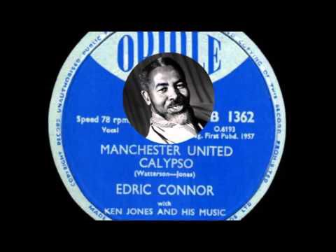 Edric Connor - Manchester United Calypso (1957)