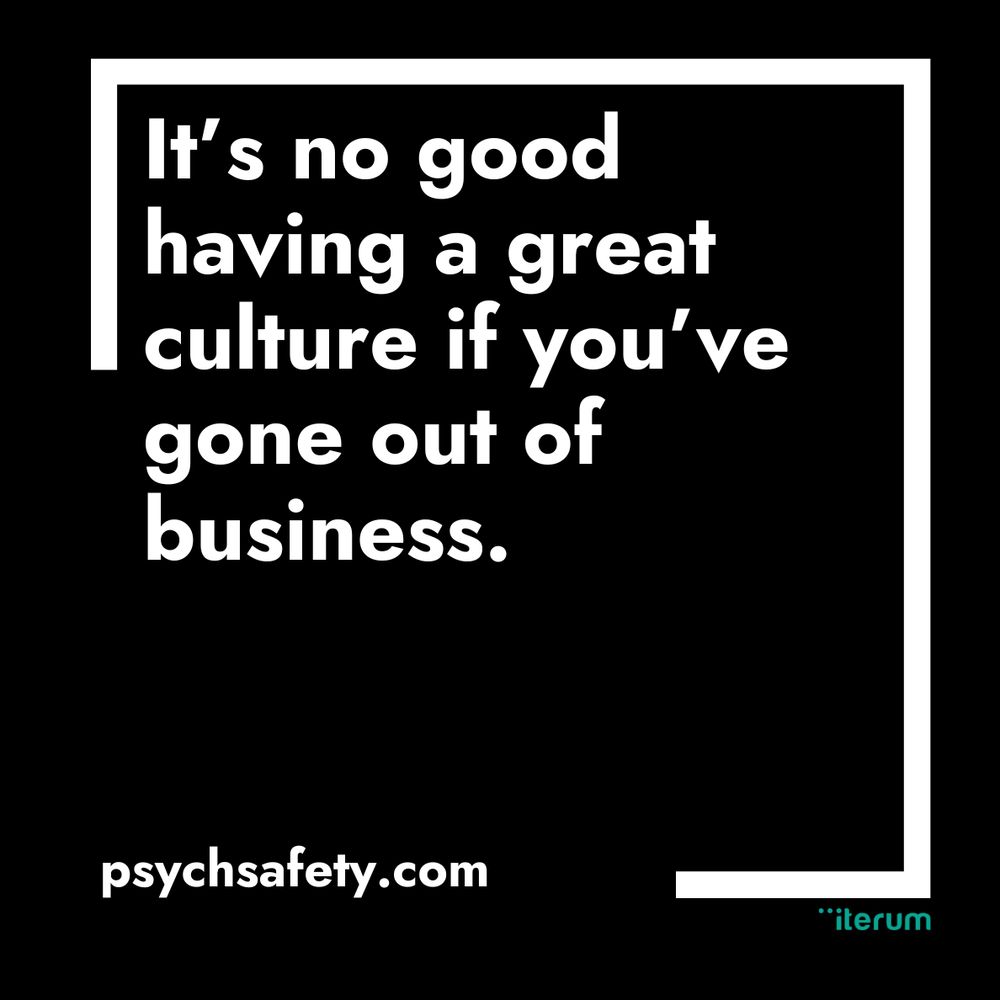 It's no good having a great culture if you've gone out of business.